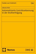 Cover-Bild zum Titel 'Automatisierte Gesichtserkennung in der Strafverfolgung' von 'Johanna Hahn'