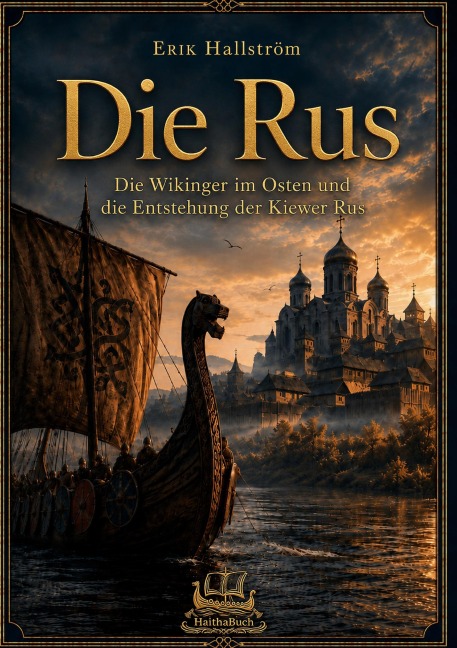 Die Rus - Erik Hallström