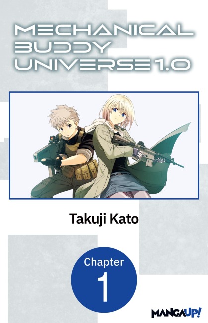 Mechanical Buddy Universe 1.0 #001 - Takuji Kato