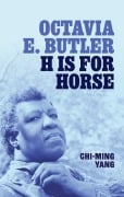 Cover-Bild zum Titel 'Octavia E. Butler' von 'Chi-Ming Yang'