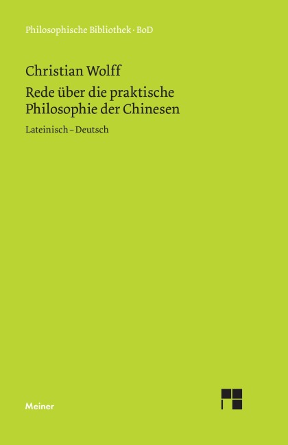Rede über die praktische Philosophie der Chinesen - Christian Wolff