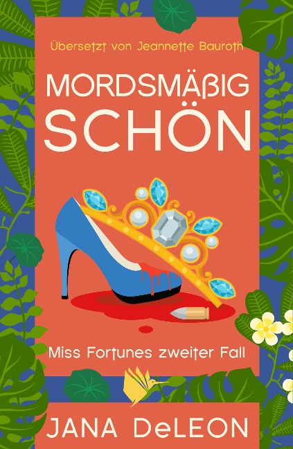 Mordsmäßig schön - Jana Deleon