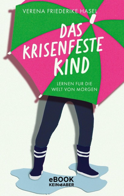 Das krisenfeste Kind - Verena Friederike Hasel