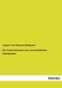Die Federviehzucht vom wirtschaftlichen Standpunkte - August Carl Eduard Baldamus