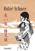 Cover-Bild zum Titel 'Roter Schnee' von 'Katsumata Susumu'