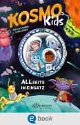 Cover-Bild zum Titel 'Kosmo Kids. ALLseits im Einsatz' von 'Nicolas Gorny'