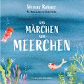 Cover-Bild zum Titel 'Das Märchen vom Meerchen' von 'Werner Rohner'
