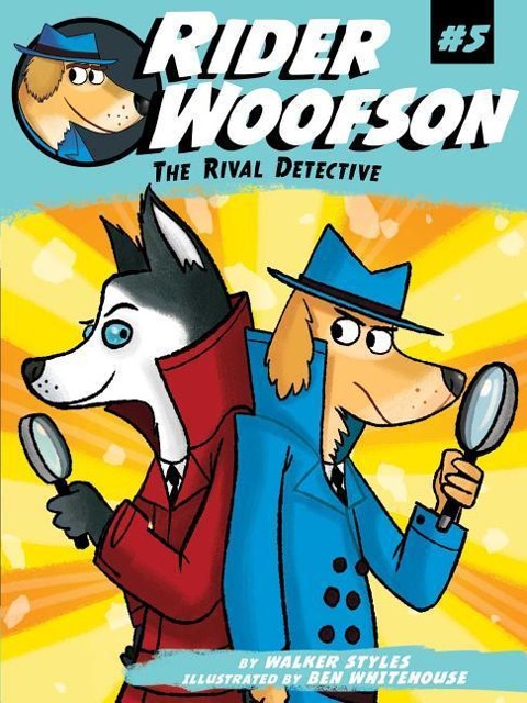 The Rival Detective, 5 - Walker Styles
