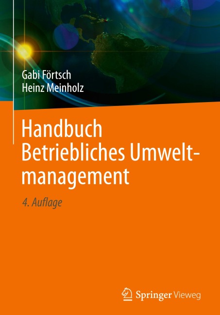 Handbuch Betriebliches Umweltmanagement - Heinz Meinholz, Gabi Förtsch