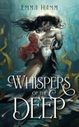 Cover-Bild zum Titel 'Whispers of the Deep' von 'Emma Hamm'