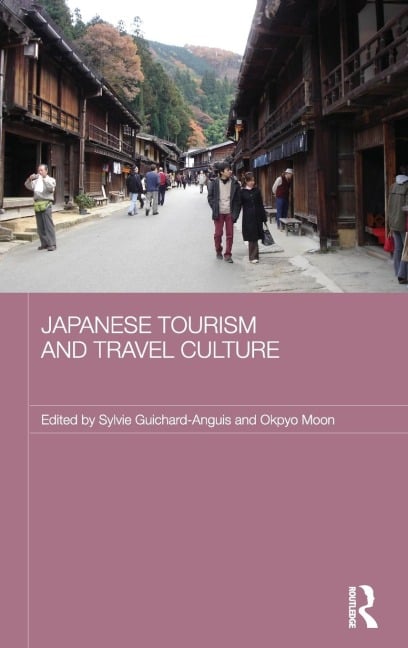 Japanese Tourism and Travel Culture - 