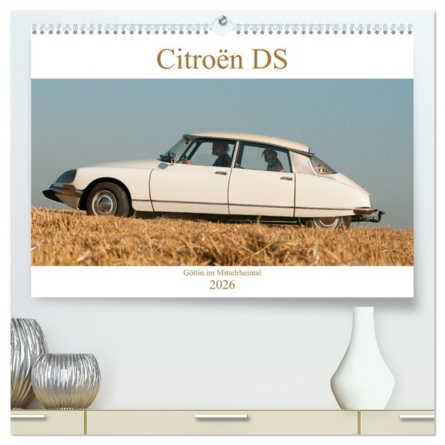 Citroën DS Göttin im Mittelrheintal (hochwertiger Premium Wandkalender 2026 DIN A2 quer), Kunstdruck in Hochglanz - Meike Bölts