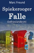 Cover-Bild zum Titel 'Spiekerooger Falle. Ostfrieslandkrimi' von 'Marc Freund'
