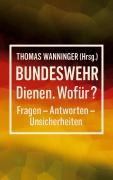 Cover-Bild zum Titel 'Bundeswehr Dienen. Wofür?' von ''