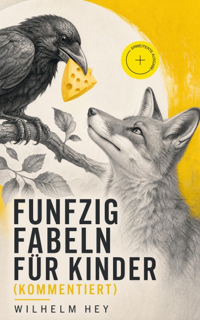 Funfzig Fabeln für Kinder (Kommentiert) - Wilhelm Hey