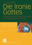 Cover-Bild zum Titel 'Die Ironie Gottes' von 'Thomas Meyer'