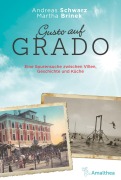 Cover-Bild zum Titel 'Gusto auf Grado' von 'Andreas Schwarz, Martha Brinek'