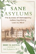 Cover-Bild zum Titel 'Sane Asylums' von 'Jerry M. Kantor'