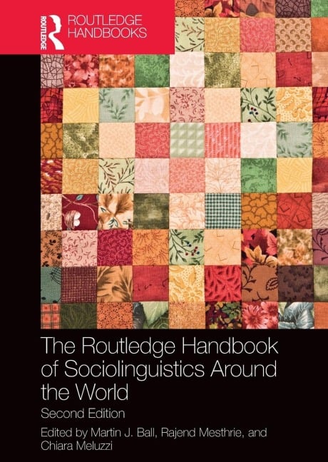 The Routledge Handbook of Sociolinguistics Around the World - 