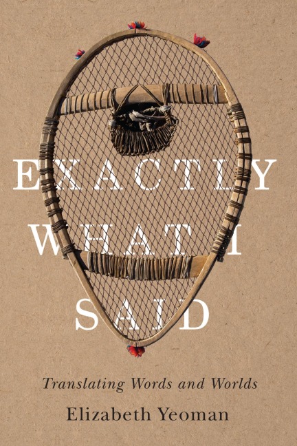 Exactly What I Said - Elizabeth Yeoman