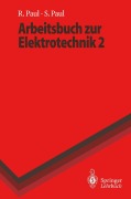 Cover-Bild zum Titel 'Arbeitsbuch zur Elektrotechnik' von 'Steffen Paul, Reinhold Paul'