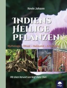 Cover-Bild zum Titel 'Indiens heilige Pflanzen' von 'Kevin Johann'
