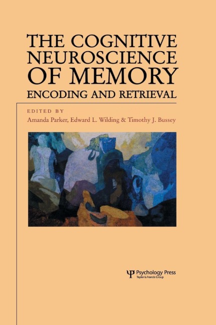 The Cognitive Neuroscience of Memory - 