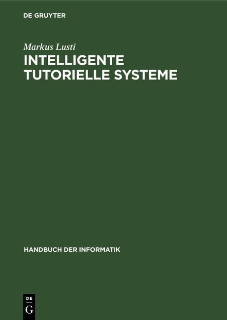 Intelligente tutorielle Systeme - Markus Lusti