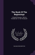 Cover-Bild zum Titel 'The Book Of The Beginnings' von 'Richard Heber Newton'