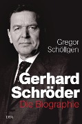 Cover-Bild zum Titel 'Gerhard Schröder' von 'Gregor Schöllgen'