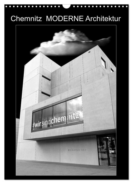 Chemnitz MODERNE Architektur (Wandkalender 2026 DIN A3 hoch), CALVENDO Monatskalender - Klaus Ruttloff