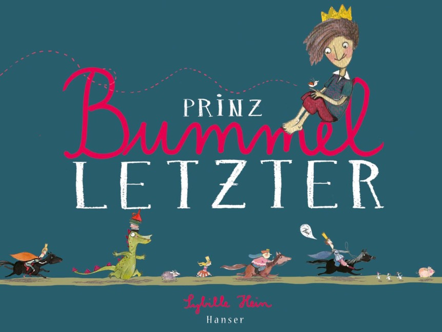 Prinz Bummelletzter - Sybille Hein