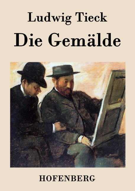 Die Gemälde - Ludwig Tieck