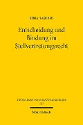 Entscheidung und Bindung im Stellvertretungsrecht - Sima Samari