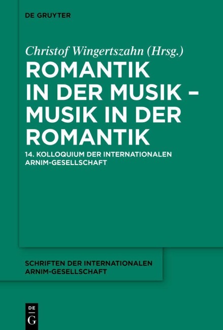 Romantik in der Musik - Musik in der Romantik - 