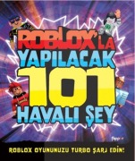 Cover-Bild zum Titel 'Robloxla Yapilacak 101 Havali Sey' von 'Kevin Pettman'