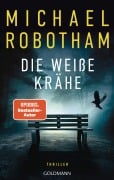 Cover-Bild zum Titel 'Die weiße Krähe' von 'Michael Robotham'