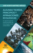 Cover-Bild zum Titel 'Algunas teorías, principios y afirmaciones ecológicas' von 'José Vicente Martínez Arévalo'