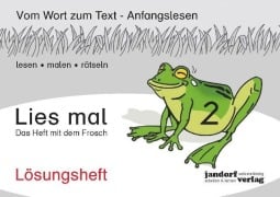 Cover-Bild zum Titel 'Lies mal 2 - Das Heft mit dem Frosch. Lösungsheft' von 'Peter Wachendorf, Jan Debbrecht'