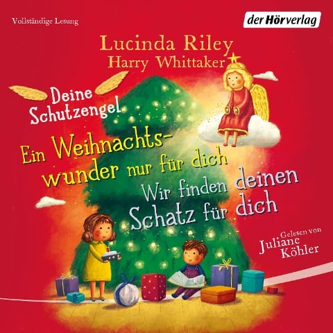 Deine Schutzengel - Wir finden deinen Schatz für dich & Ein Weihnachtswunder nur für dich - Lucinda Riley, Harry Whittaker
