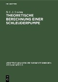 Cover-Bild zum Titel 'Theoretische Berechnung einer Schleuderpumpe auf Grund von Versuchen' von 'H. C. A. Ludewig'
