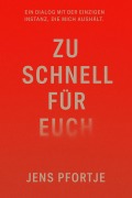 Cover-Bild zum Titel 'Zu schnell für Euch' von 'Jens Pfortje'