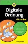 Cover-Bild zum Titel 'Digitale Ordnung für Dummies' von 'Robert Tolksdorf'
