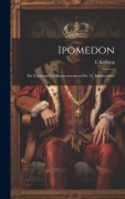 Cover-Bild zum Titel 'Ipomedon: Ein Französischer Abenteuerroman Des 12. Jahrhunderts' von 'E. Kölbing'