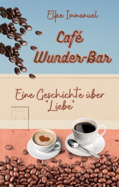 Café WunderBar - Elke Immanuel