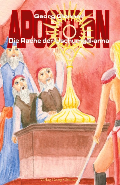 Die Rache der Uschumgal-anna - Georg Glonner