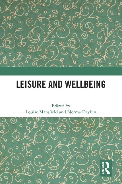 Leisure and Wellbeing - 