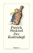 Cover-Bild zum Titel 'Der Kontrabaß' von 'Patrick Süskind'
