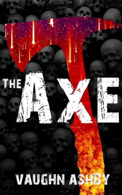 The Axe (Aurora Wasteland) - Vaughn Ashby