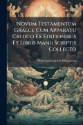 Cover-Bild zum Titel 'Novum Testamentum Graece Cum Apparatu Critico Ex Editionibus Et Libris Manu Scriptis Collecto' von 'Wã/rtemmbergische Bibelanstalt'